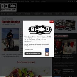 Bluefin Recipe - SoCal Style Poke - BD Outdoors