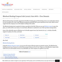 Bluehost Hosting Coupon Code (2019): Save 66% + Free Domain