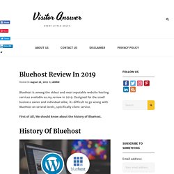 Bluehost Review In 2019 - Visitor Answer Bluehost-review