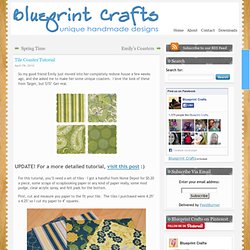 Blueprint Crafts » Tile Coaster Tutorial