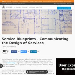 Service Blueprints - Communicating the Design of Services