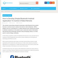 How to Develop Simple Bluetooth Android Application To Control A Robot Remote – Into Robotics