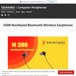 H200 Neckband Bluetooth Wireless Earphones – IDEAKARD