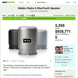 Hidden Radio & BlueTooth Speaker by John VDN + Vitor Santa Maria