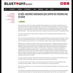 Le néo-nazisme ordinaire que Loppsi ne pourra pas filtrer | ☠ Bl