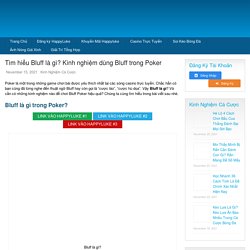 Tìm hiểu Bluff là gì? Kinh nghiệm dùng Bluff trong Poker