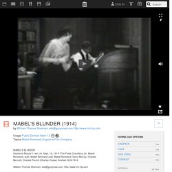 MABEL'S BLUNDER (1914) : William Thomas Sherman, wts@gunjones.com,