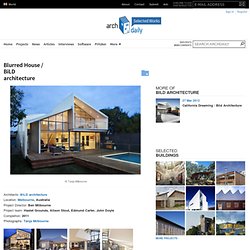 Blurred House / BiLD architecture