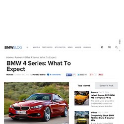 BMW 4 Series: What To Expect
