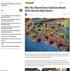 Why Your Board Game Collection Needs Some German-Style Games