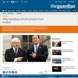 Why boarding schools produce bad leaders