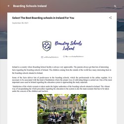 Select The Best Boarding schools in Ireland For You