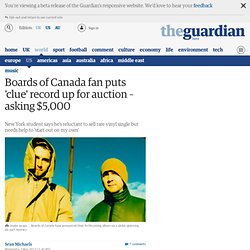 Boards of Canada fan puts 'clue' record up for auction – asking $5,000