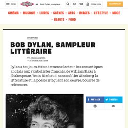 Bob Dylan, sampleur littéraire