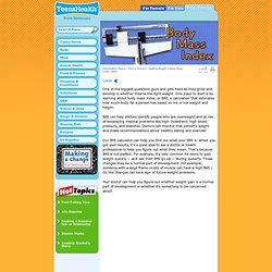 Body Mass Index (BMI)