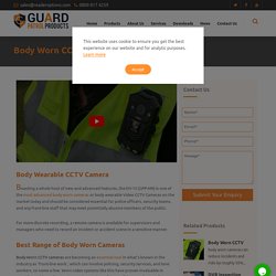 Body Worn CCTV Camera