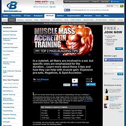 Muscle Mass Accretion Training: My Top 3 Mass-Building Tips!