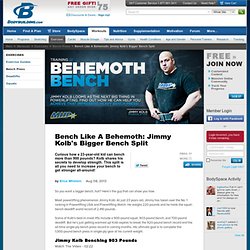 Bench Like A Behemoth: Jimmy Kolb's Bigger Bench Split