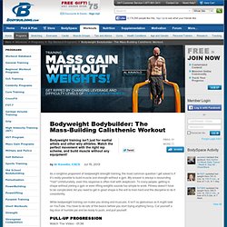 The Mass-Building Calisthenic Workout