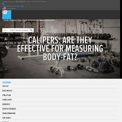 Calipers: Are They Effective For Measuring Body-fat?