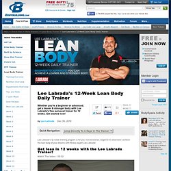 Lee Labrada — Your Trainer For The Next 12 Weeks!