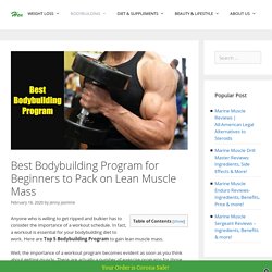 Best Bodybuilding Program to Gain Lean Muscle Mass Fast