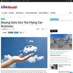 Boeing Gets Into The Flying Car Business