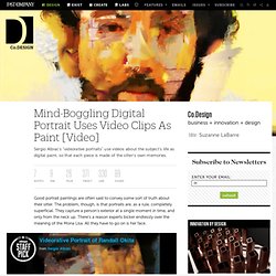 Mind-Boggling Digital Portrait Uses Video Clips As Paint [Video]