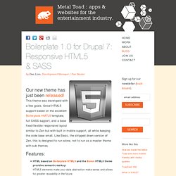 Boilerplate 1.0 for Drupal 7: Responsive HTML5 & SASS