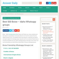 Best 500 Boise - Idaho Whatsapp groups - Answer Daily