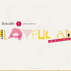 new collection - "Playful ads, hang on the good days" - Spring / Summer 2011