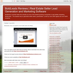 Real Estate Seller Lead Generation and Marketing Software: BoldLeads