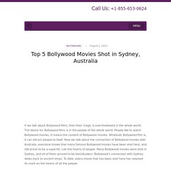 Top 5 Bollywood movies shot in Sydney, Australia