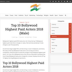 Top 10 Bollywood Highest Paid Actors 2018 (Male)