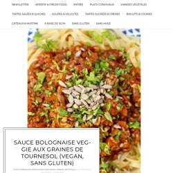 sauce BOLOGNAISE VEGGIE aux GRAINES DE TOURNESOL (vegan, sans gluten) – Le Renard et les Raisins