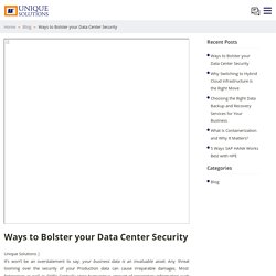 Ways to Bolster your Data Center Security