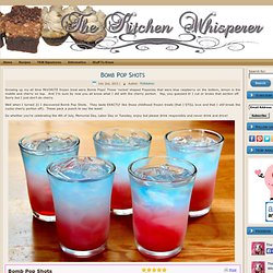 Bomb Pop Shots - The Kitchen Whisperer