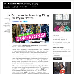 Bomber Jacket Sew-along: Fitting the Raglan Sleeves