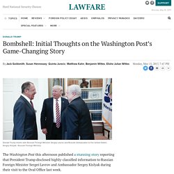 Bombshell: Initial Thoughts on the Washington Post’s Game-Changing Story