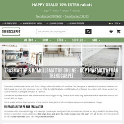 Trasmattor & bomullsmattor – Köp trasmatta från Trendcarpet