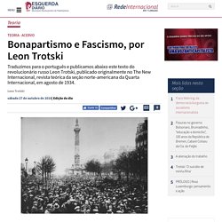 Bonapartismo e Fascismo, por Leon Trotski