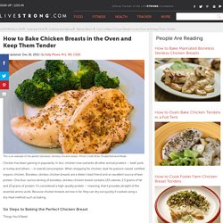 How to Bake Boneless Skinless Chicken Breasts in the Oven and Keep Them Tender