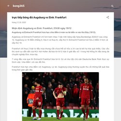 trực tiếp bóng đá Augsburg vs Eintr. Frankfurt