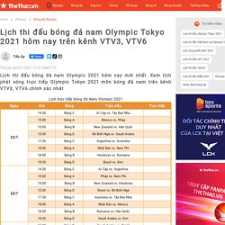Lịch thi đấu bóng đá nam Olympic Tokyo 2021 hôm nay trên kênh VTV3, VTV6