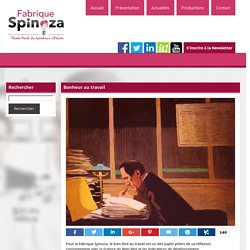 Bonheur au travail - Fabrique SpinozaFabrique Spinoza