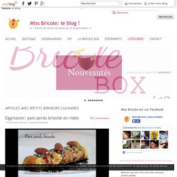 petits bonheurs culinaires - Miss Bricole: le blog !
