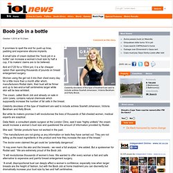 Boob job in a bottle - Back Page - IOL