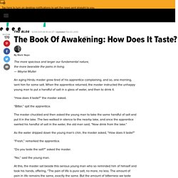 Mark Nepo: The Book Of Awakening: How Does It Taste?