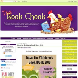 The Book Chook: Ideas for Children’s Book Week 2018