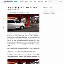 How to book Paris Gare du Nord taxi service?